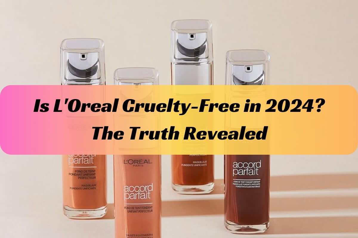 Is L'Oreal Cruelty-Free in 2024