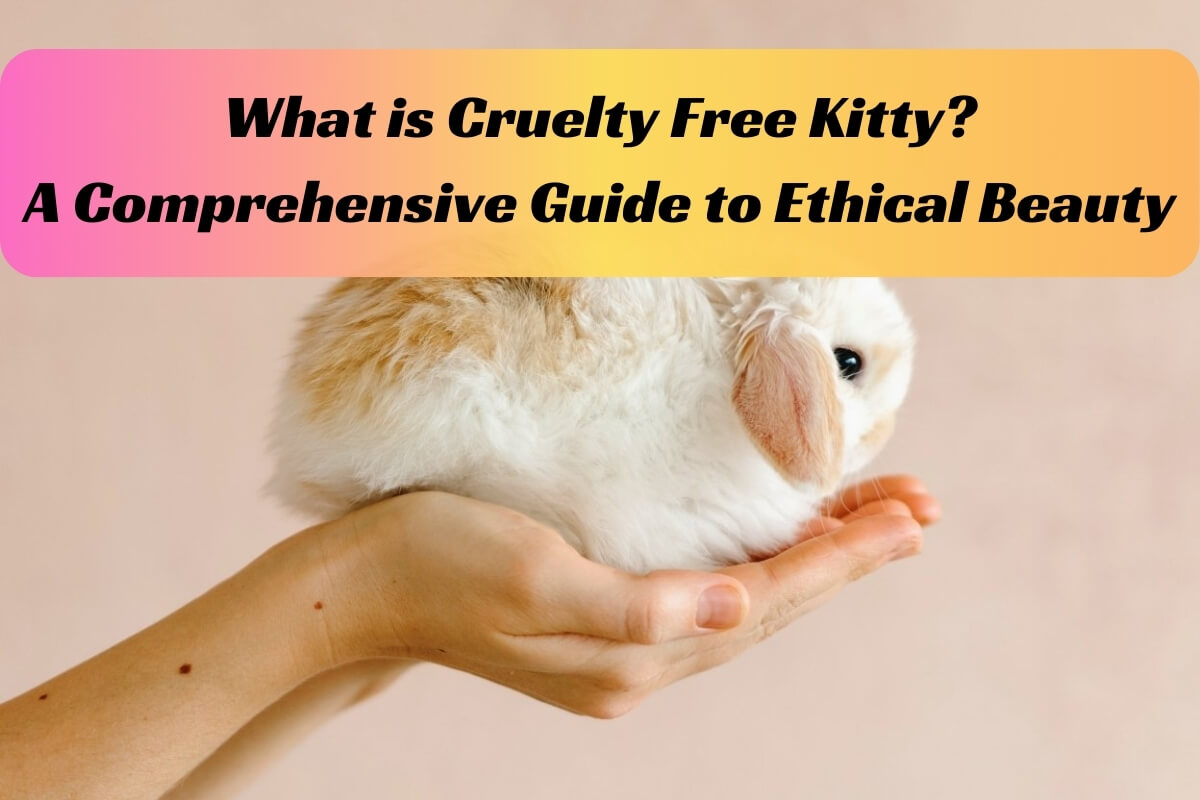 What is Cruelty Free Kitty