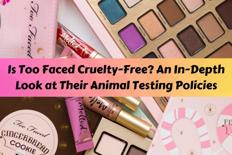 Is Too Faced Cruelty-Free